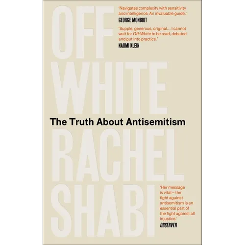 Off-White: The Truth about Antisemitism