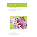 The Road to Freedom: A Study Guide to Chimamanda Ngozi Adichie's 'Purple Hibiscus'