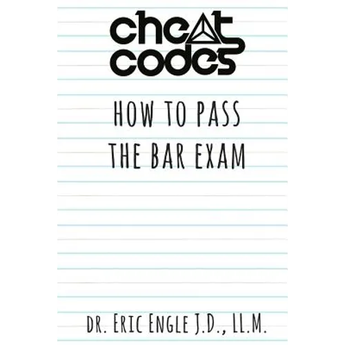 "Cheat Codes": How to Pass the Bar Exam