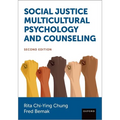 Social Justice Multicultural Psychology and Counseling