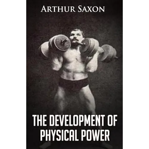 The Development of Physical Power