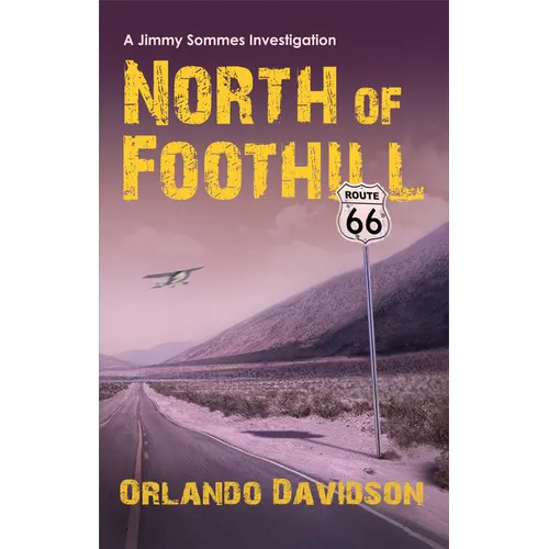 North of Foothill: Volume 2