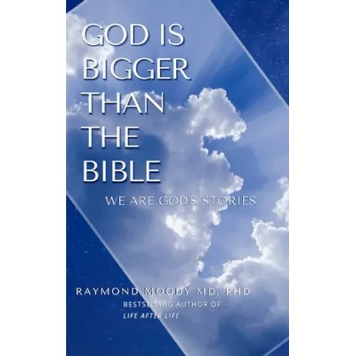 God Is Bigger Than the Bible