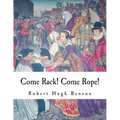 Come Rack! Come Rope!