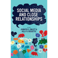 Social Media and Close Relationships