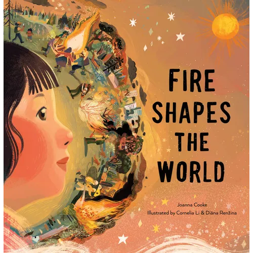 Fire Shapes the World