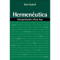 La Hermen��utica: Interpretaci��n Eficaz Hoy = Hermeneutics