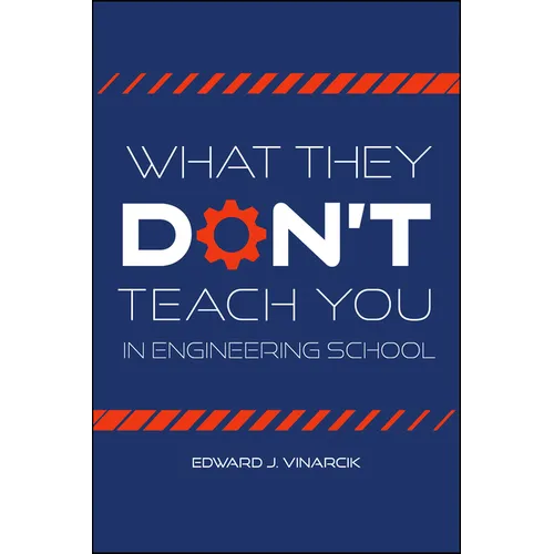 What They Don't Teach You in Engineering School