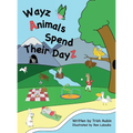 Wayz Animals Spend Their Dayz