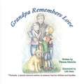 Grandpa Remembers Love