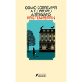 Cómo Sobrevivir a Tu Propio Asesinato / How to Solve Your Own Murder