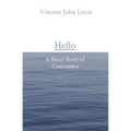 Hello: A Short Story of Conscience