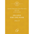 On Love for the Poor / Dilexi Te