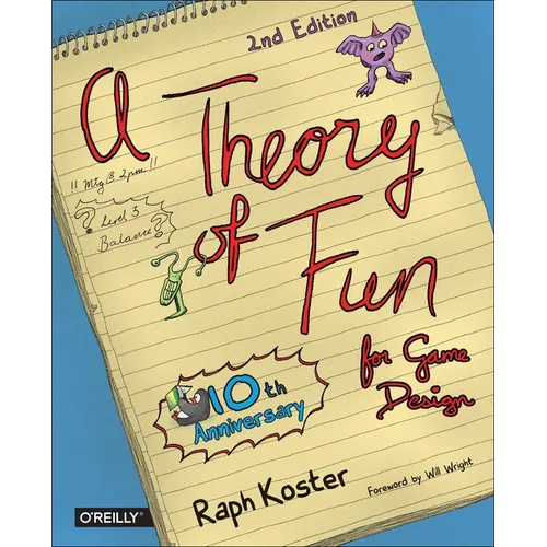 A Theory of Fun for Game Design