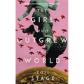 The Girl Who Outgrew the World