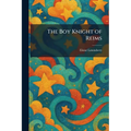 The Boy Knight of Reims