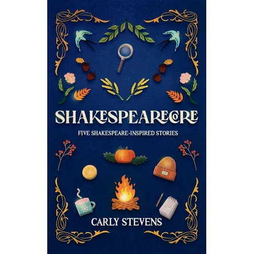 Shakespearecore: Five Shakespeare-inspired Stories