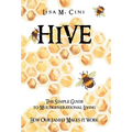 Hive: The Simple Guide to Multigenerational Living