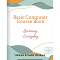 Basic Computer Course Book