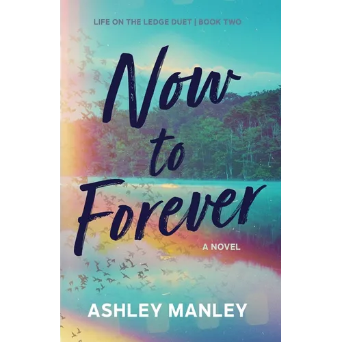 Now to Forever