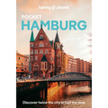 Lonely Planet Pocket Hamburg: Discover Twice the City in Half the Time Top Sights Maps & Walking Tours Covers Fischmarkt, Mahnmal St-Nikolai, Internat