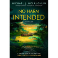 No Harm Intended