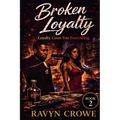 Broken Loyalty