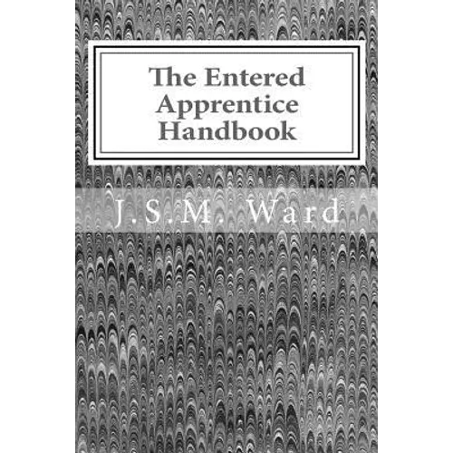 The Entered Apprentice Handbook