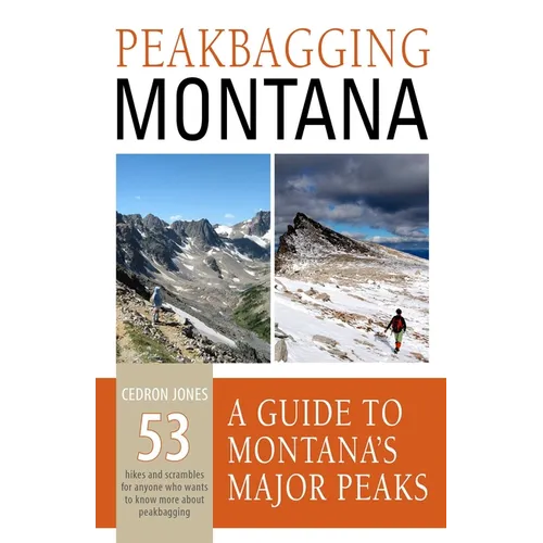 Peakbagging Montana: A Guide to Montana's Major Peaks