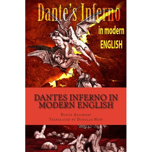Dantes Inferno in Modern English