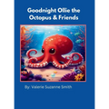Goodnight Ollie the Octopus & Friends