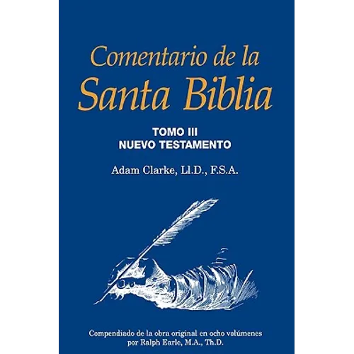 Comentario de la Santa Biblia, Tomo 3