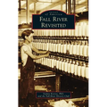 Fall River Revisited