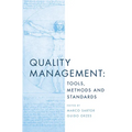 Quality Management: Tools, Methods and Standards