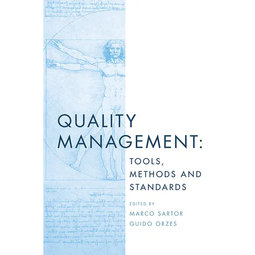 Quality Management: Tools, Methods and Standards