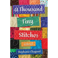 A Thousand Tiny Stitches