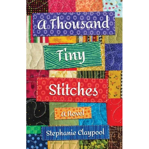 A Thousand Tiny Stitches