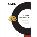 El sutra del corazón: Convertirse en un buda a través de la meditación