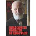 Renaud Camus on Remigration: The Bourne Speech