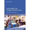 Sustainability and Intergenerational Justice: What about the Children?