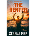 The Renter: Age Gap, Summer Romance, Billionaire, Love Triangle, Small Town, Unequal Social Status