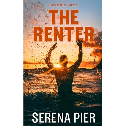The Renter: Age Gap, Summer Romance, Billionaire, Love Triangle, Small Town, Unequal Social Status