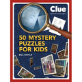 Clue: 50 Mystery Puzzles for Kids