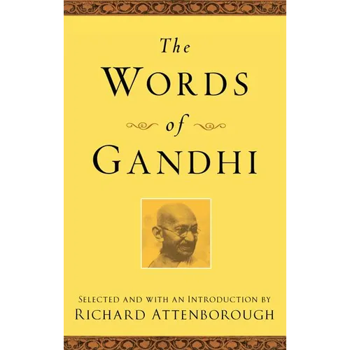 The Words of Gandhi