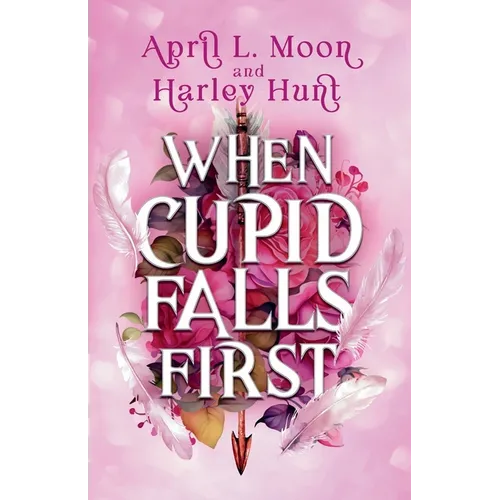 When Cupid Falls First