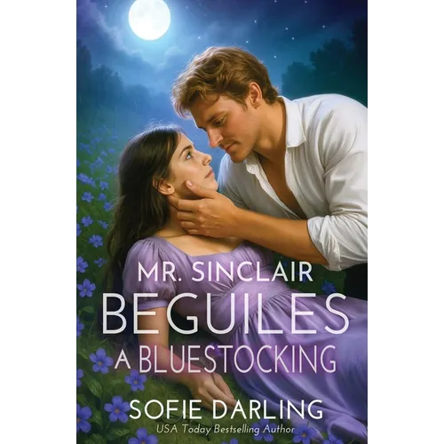 Mr. Sinclair Beguiles a Bluestocking