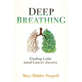 Deep Breathing: Finding Calm Amid Cancer Anxiety