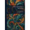 The Cardinal's Mistress