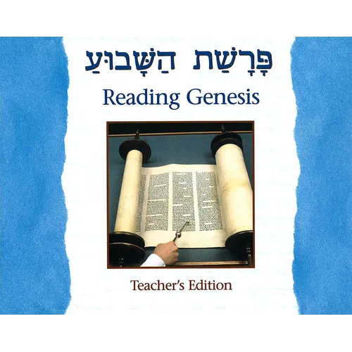 Parashat Hashavua: Reading Genesis - Teacher's Edition