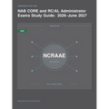 NAB CORE and RC/AL Administrator Exams Study Guide: 2026-June 2027